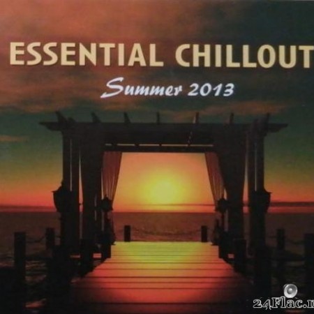 VA - Essential Chillout Summer 2013 (2013) [FLAC (tracks + .cue)]