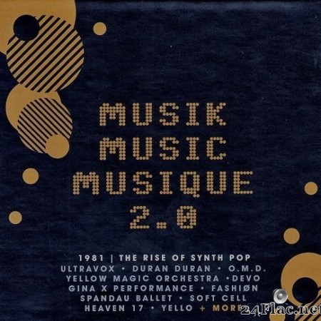 VA - Musik Music Musique 2.0 (1981 | The Rise Of Synth Pop) (2021) [FLAC (tracks + .cue)]