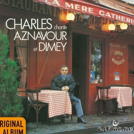 Charles Aznavour - Charles Chante Aznavour Et Dimey (1983/2014) Hi-Res