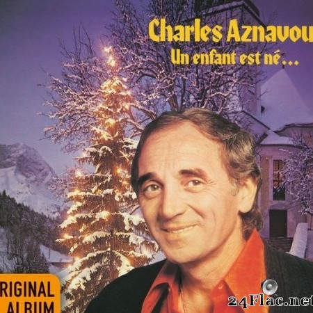 Charles Aznavour - Un Enfant Est Né (1978/2014) Hi-Res