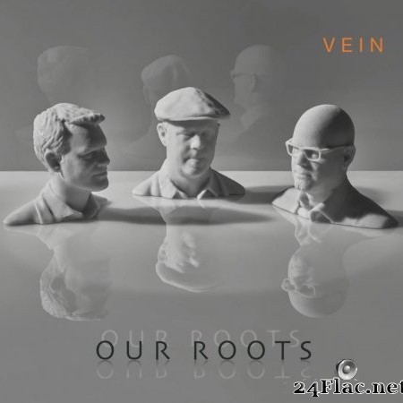 VEIN Trio - OUR ROOTS (2022) Hi-Res