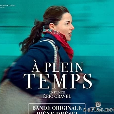 Irène Drésel - À plein temps (Bande originale du film) (2022) Hi-Res