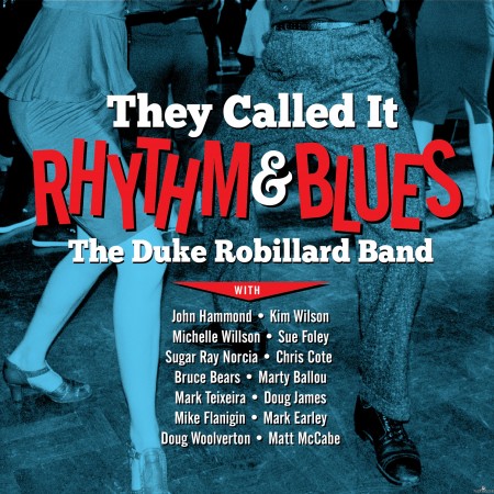 Duke Robillard - They Called It Rhythm & Blues (2022) Hi-Res