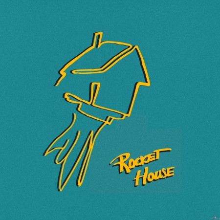 Rocket House - Rocket House (2022) Hi-Res
