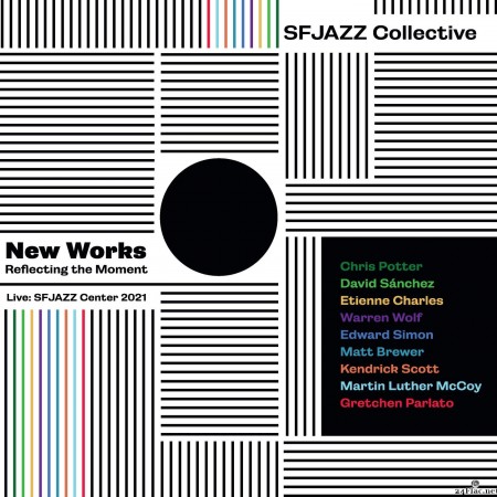 SFJazz Collective - New Works Reflecting the Moment (Live from the SFJAZZ Center 2021) (Live) (2022) Hi-Res