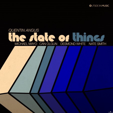 Quentin Angus - The State Of Things (2022) Hi-Res