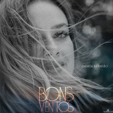 Andréa Brandão - Bons Ventos (2022) Hi-Res