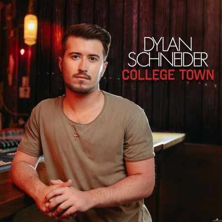 Dylan Schneider - College Town (2022) Hi-Res