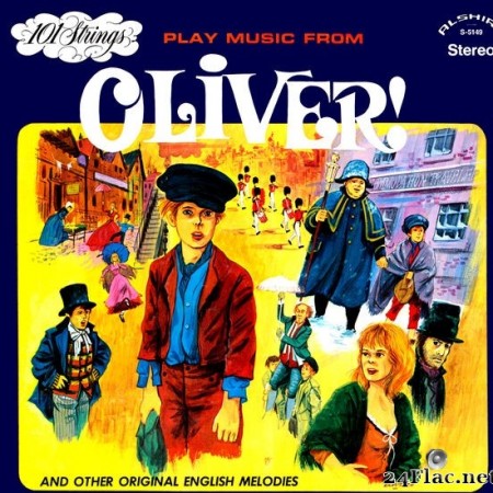 101 Strings Orchestra - 101 Strings Play Music from Oliver! (2022 Remaster from the Original Alshire Tapes) (2022) Hi-Res