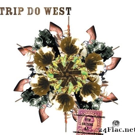 Trip Do - Trip Do West (2022) Hi-Res
