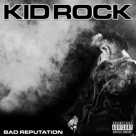 Kid Rock - Bad Reputation (2022) FLAC