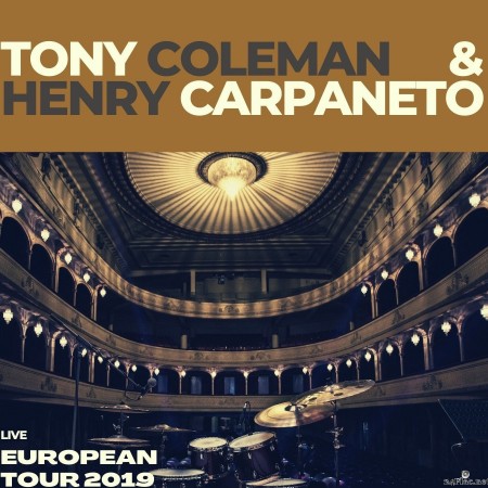 Tony Coleman - European Tour 2019 (2022) Hi-Res