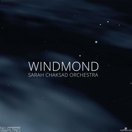 Sarah Chaksad Orchestra - Windmond (2016) Hi-Res