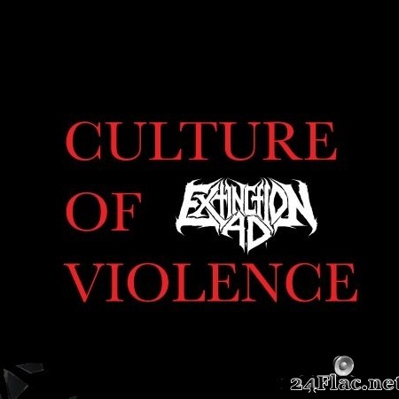 Extinction A.D. - Culture of Violence (2022) Hi-Res