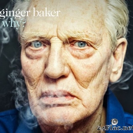 Ginger Baker - Why? (2014) Hi-Res