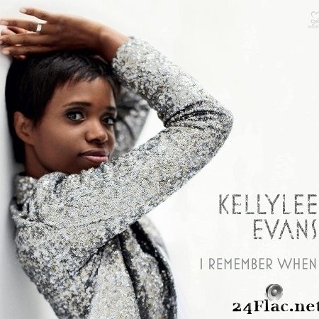 Kellylee Evans - I Remember When (2014) Hi-Res