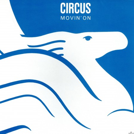 Circus - MOVIN' ON (Remastered 2021) (2022) Hi-Res