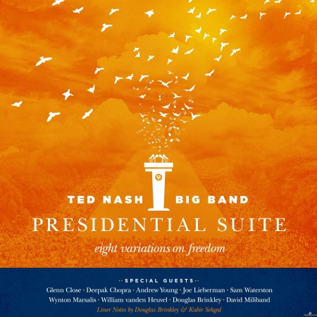 Ted Nash - Presidential Suite: Eight Variations on Freedom (2016) Hi-Res