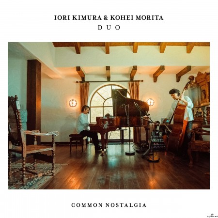 Iori Kimura & Morita Kohei Duo  - Common Nostalgia (2022) Hi-Res