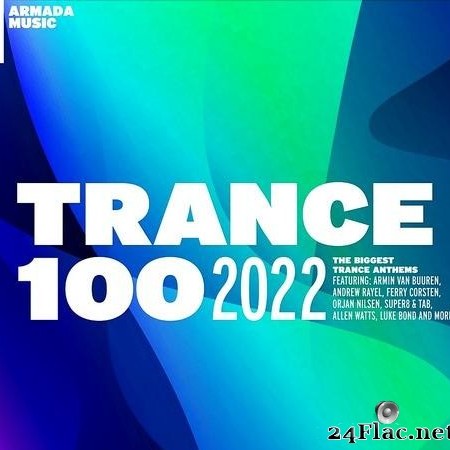 VA - Trance 100 - 2022 (2022) [FLAC (tracks)]
