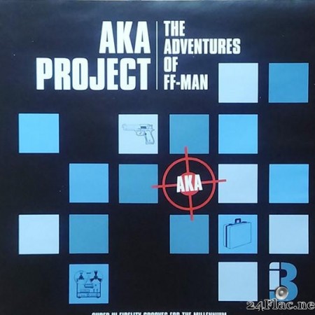 AKA Project - The Adventures Of FF-Man. Super HI-Fidelity Grooves For The Millenium (2002) [FLAC (tracks + .cue)]