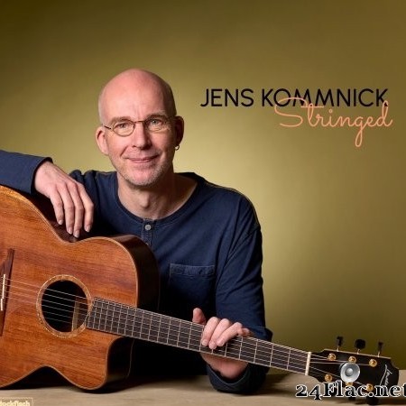 Jens Kommnick - Stringed (2022) Hi-Res