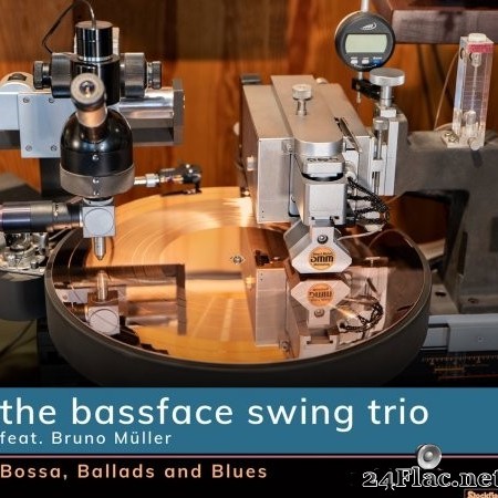 The Bassface Swing Trio - Bossa, Ballads and Blues (2022) Hi-Res