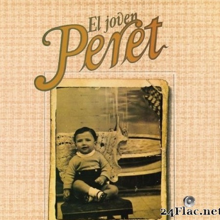 Peret - El Joven Peret (Remasterizado 2022) (1979/2022) Hi-Res