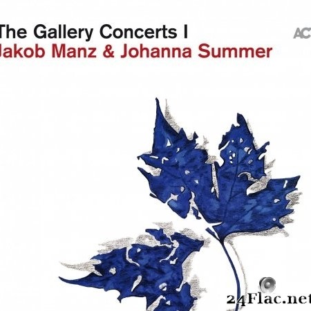 Jakob Manz & Johanna Summer - The Gallery Concerts I (Live) (2022) Hi-Res
