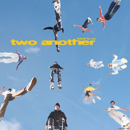 Two Another - Back To Us (2022) Hi-Res