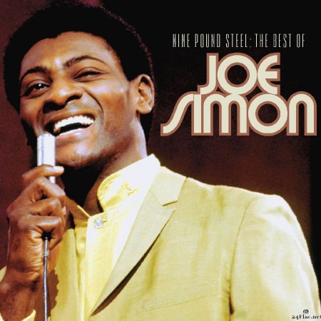 JOE SIMON - Nine Pound Steel꞉ The Best Of Joe Simon (Remastered) (2022) Hi-Res