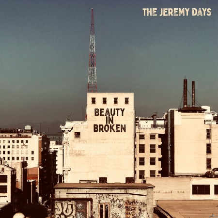 The Jeremy Days - Beauty In Broken (2022) Hi-Res