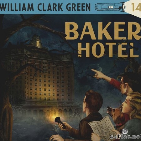 William Clark Green - Baker Hotel (2022) Hi-Res
