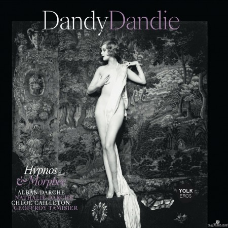 Alban Darche - Dandy Dandie - Hypnos et Morphee (2022) Hi-Res