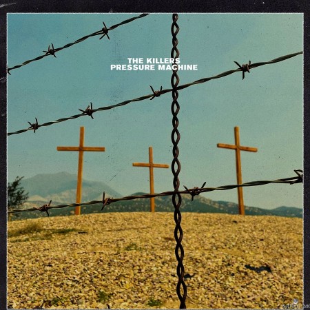 The Killers - Pressure Machine (Deluxe) (2022) Hi-Res