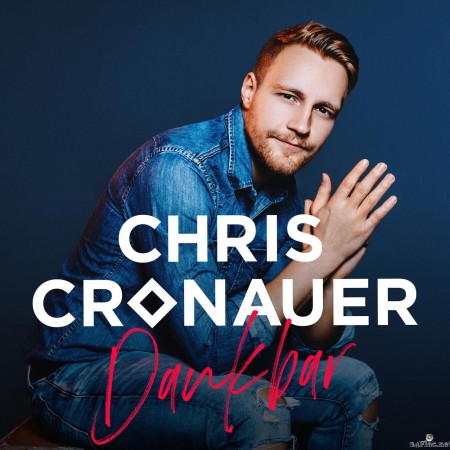 Chris Cronauer - Dankbar (2022) Hi-Res