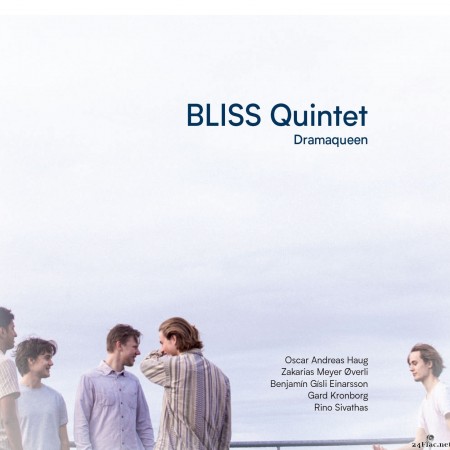 Bliss Quintet - Dramaqueen (2022) Hi-Res