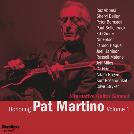 Alternative Guitar Summit - Honoring Pat Martino, Vol. 1 (2022) Hi-Res