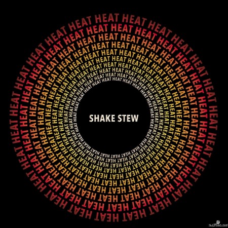 Shake Stew - Heat (2022) Hi-Res