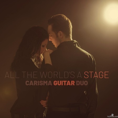 Carisma Guitar Duo - All The World's A Stage (2022) Hi-Res