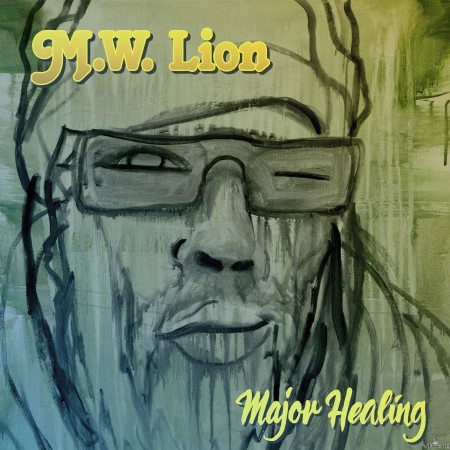 M.W. Lion - Major Healing (2022) Hi-Res