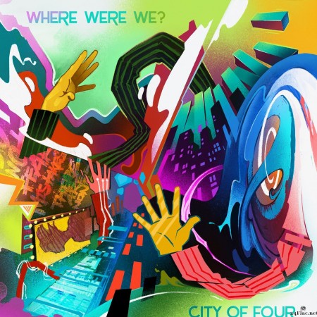 City of Four - Where Were We? (2022) Hi-Res