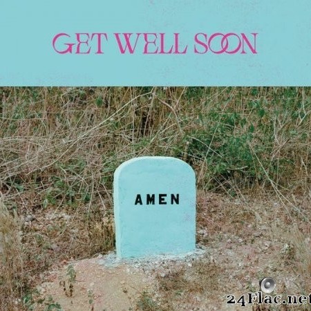 Get Well Soon - Amen (2022) Hi-Res