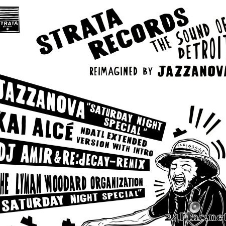 Jazzanova - Saturday Night Special (Kai Alcé Ndatl Remix and DJ Amir & Re.Decay Remix) (2022) Hi-Res