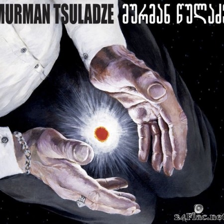 Murman Tsuladze - Aperist (2022) Hi-Res