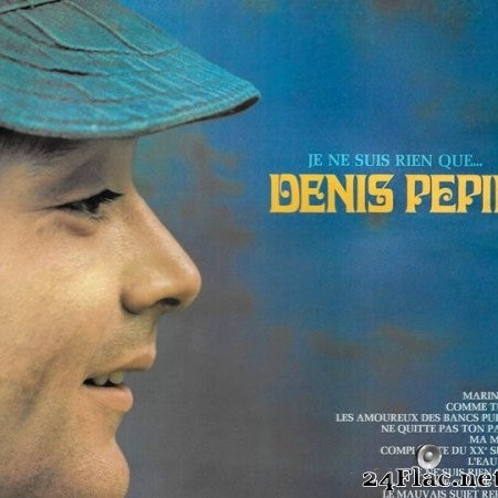 Denis Pépin - Je ne suis rien que... (1975/2022) Hi-Res