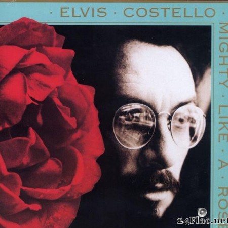 Elvis Costello вЂЋ- Mighty Like A Rose (1991) [FLAC (tracks + .cue)]