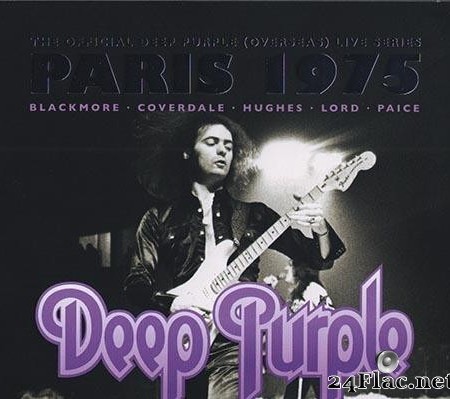 Deep Purple - The Official Deep Purple Overseas Live Series - Live in Paris 1975 (2012) [FLAC (tracks + .cue)]
