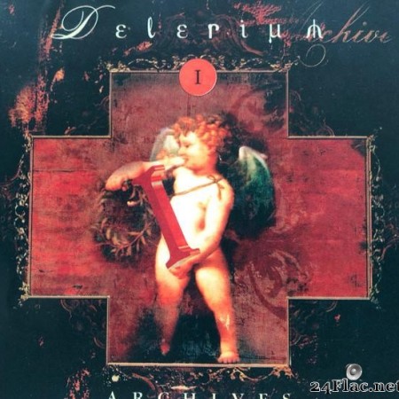 Delerium - Archives Vol. 1 (2001) [FLAC (tracks + .cue)]