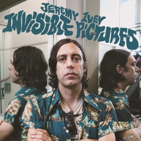 Jeremy Ivey - Invisible Pictures (2022) [FLAC (tracks)]
